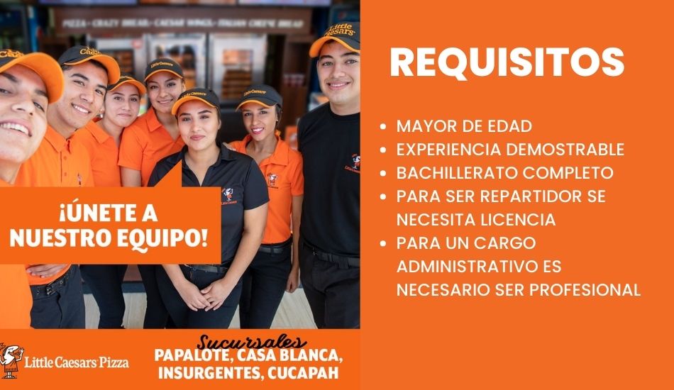 5 requisitos generales para trabajar en Little Caesars