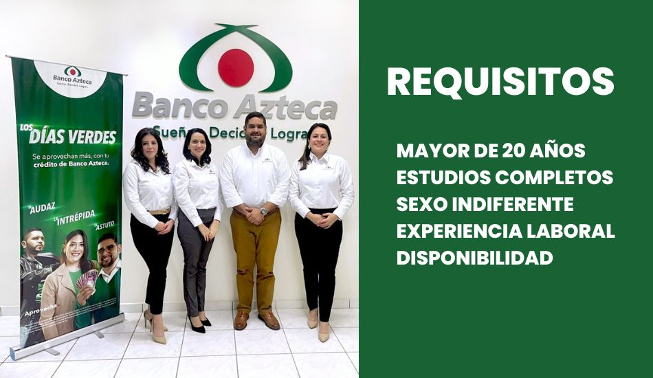 requisitos para trabajar en el Banco Azteca