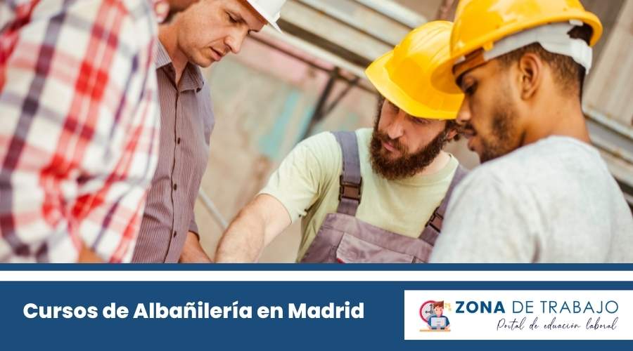 Cursos de Albañilería en Madrid