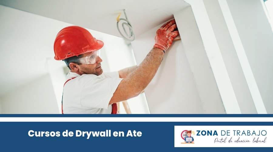 Cursos de Drywall en Ate